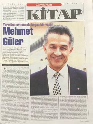 Cumhuriyet Gazetesi Kitap Eki 4 Eylül 2003 -Yerelden Evrensele Koşan Bir Yazar Mehmet Güler GZ30807 - 1