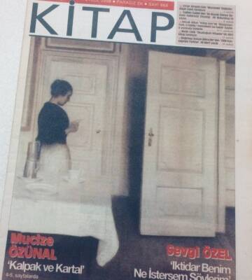 Cumhuriyet Gazetesi Kitap Eki 4 Eylül 2008 - Sevgi Özel,İktidar Benim Ne İstersem Söylerim GZ47583 - 1