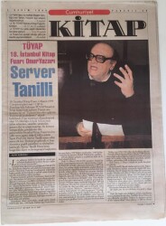 Cumhuriyet Gazetesi Kitap Eki 4 Kasım 1999 - TÜYAP 18 İstanbul Kitap Fuarı Onur Yazarı Server Tanilli GZ16588 - 2