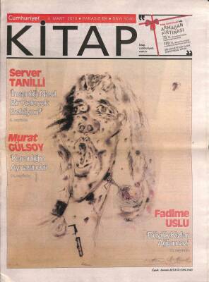 Cumhuriyet Gazetesi Kitap Eki 4 Mart 2010 - Server Tanilli İnsanlığı Nasıl Bir Gelecek Bekliyor GZ94917 - 1