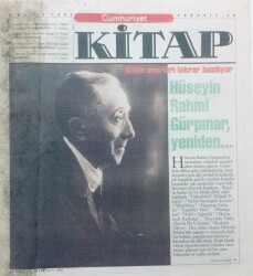 Cumhuriyet Gazetesi Kitap Eki - 4 Mayıs 1995 - Bütün Eserleri Tekrar Basılıyor Hüseyin Rahmi Gürpınar Yeniden.. GZ43492 - 1