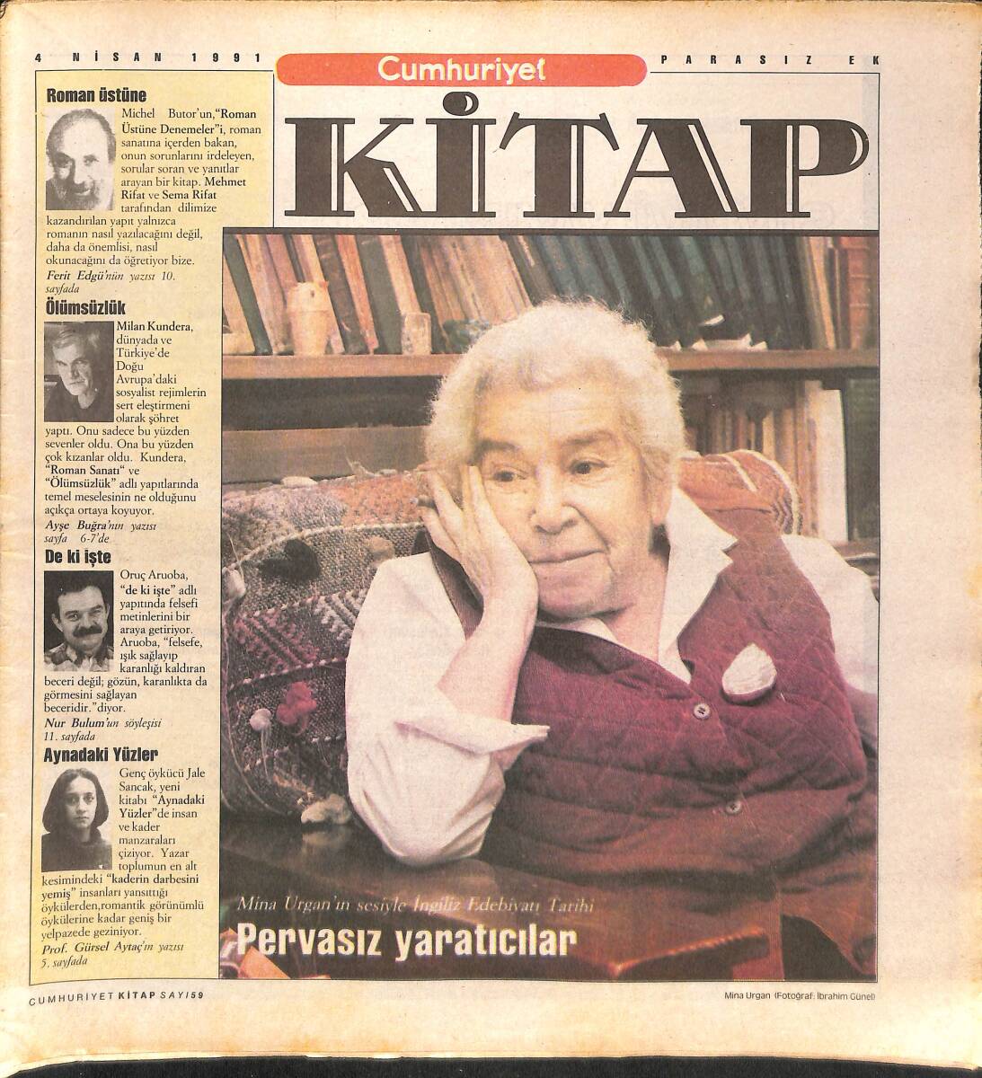 Cumhuriyet Gazetesi Kitap Eki 4 Nisan 1991 - Mina Urgan: Pervasız Yaratıcılar - İki Kadın Araştırmacının Erkek Hakkındaki Düşünceleri GZ137484 - 1