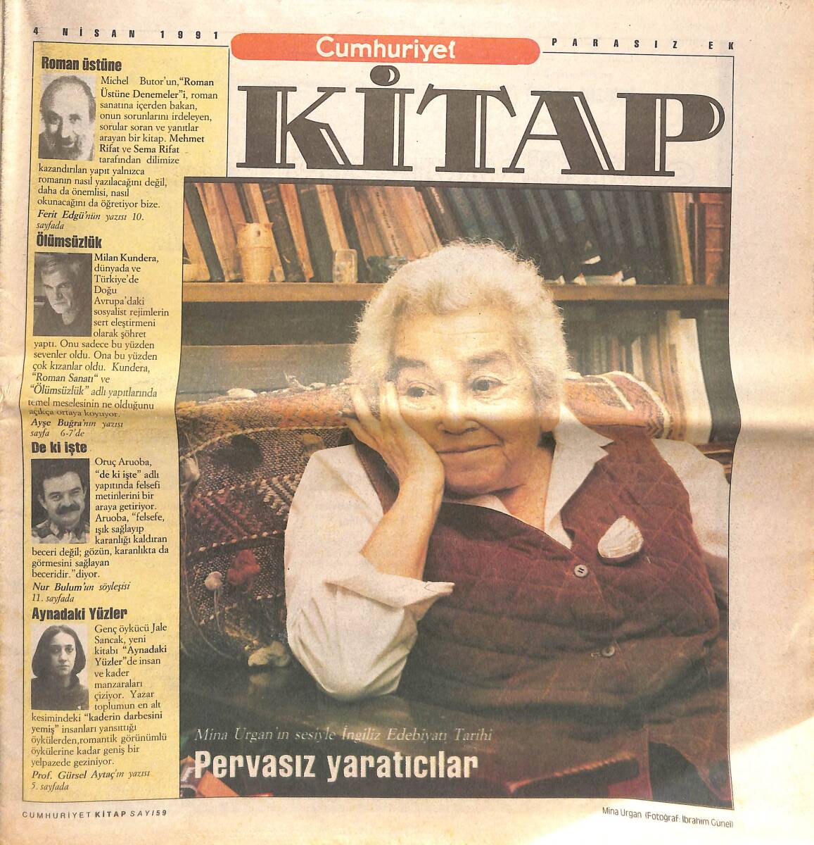 Cumhuriyet Gazetesi Kitap Eki 4 Nisan 1991 - Mina Urgan'ın Sesiyle İngiliz Edebiyatı Tarihi: Pervasız Yaratıcılar GZ137583 - 1