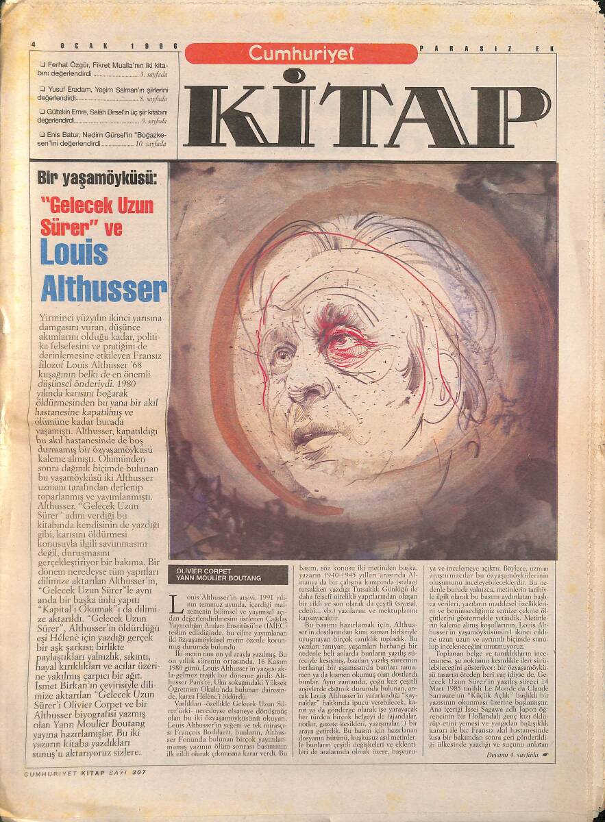 Cumhuriyet Gazetesi Kitap Eki 4 Ocak 1996 - Bir Yaşamöyküsü: 'Gelecek Uzun Sürer' Ve Louis Althusser - 'Albastı Defterleri Ve Mektuplar' GZ137671 - 1