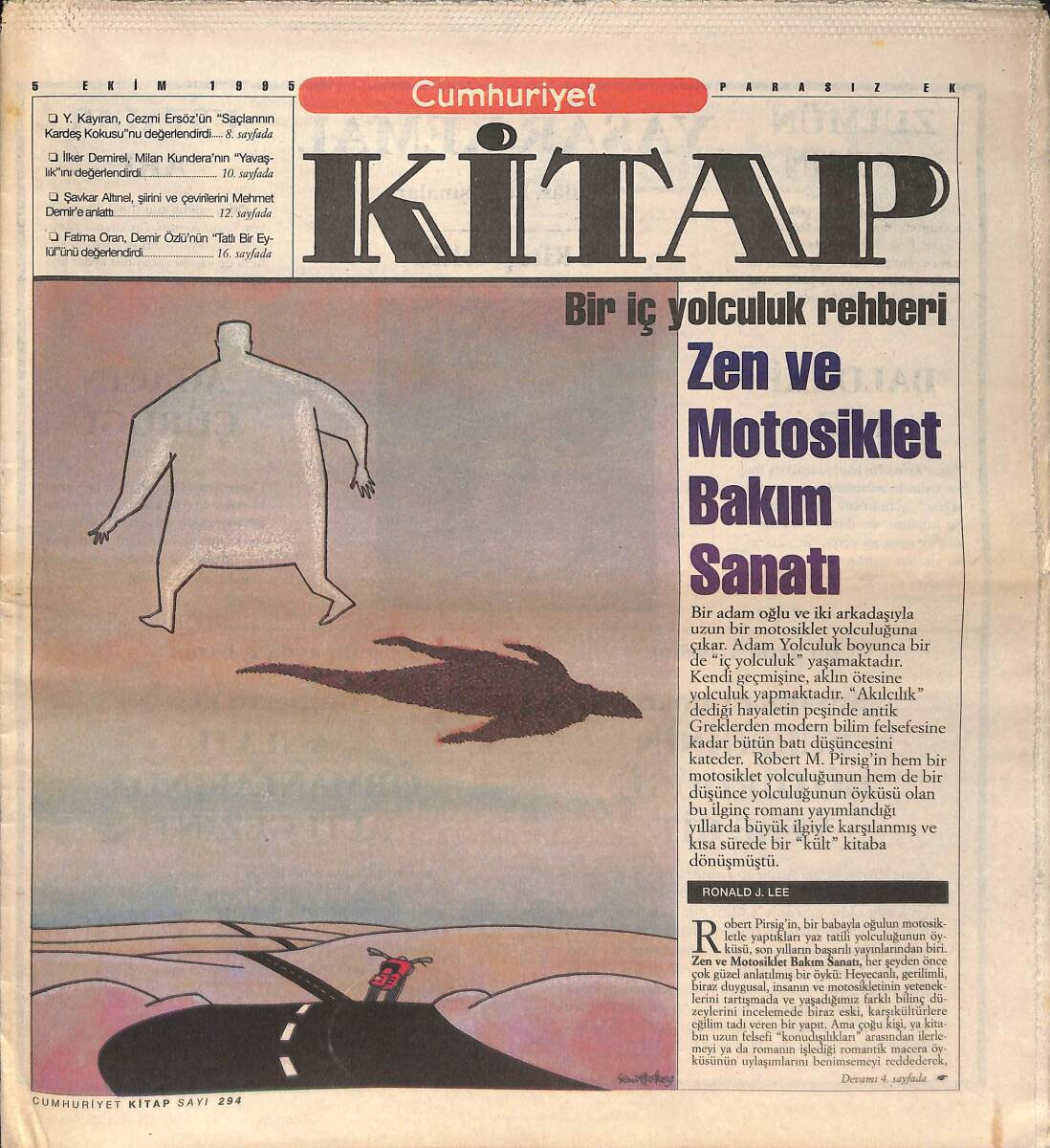 Cumhuriyet Gazetesi Kitap Eki 5 Ekim 1995 - Bir İç Yolculuk Rehberi Zen Ve Motosiklet Bakım Sanatı - Bir Akılcılık Geleneği Sorgulaması GZ137609 - 1