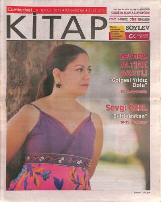 Cumhuriyet Gazetesi Kitap Eki 5 Eylül 2013 - Zeynep Altıok Akatlı Gölgesi Yıldız Dolu GZ94855 - 1