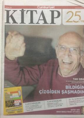 Cumhuriyet Gazetesi Kitap Eki 5 Kasım 2015 - Tan Oral,Bildiğim Çizgiden Şaşmadım GZ51258 - 1
