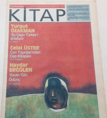 Cumhuriyet Gazetesi Kitap Eki 5 Mayıs 2005 - Turgut Özakman Çılgın Türkleri Anlatıyor GZ47562 - 1