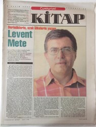 Cumhuriyet Gazetesi Kitap Eki 6 Kasım 2003 -Derinliklerin Uzak Ülkelerin Yazarı Levent Mete - GZ16224 - 2