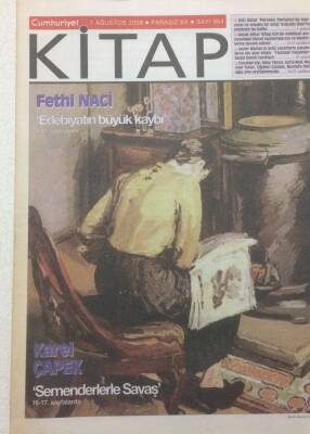 Cumhuriyet Gazetesi Kitap Eki 7 Ağustos 2008 - Fethi Naci,Edebiyatın Büyük Kaybı GZ51262 - 1