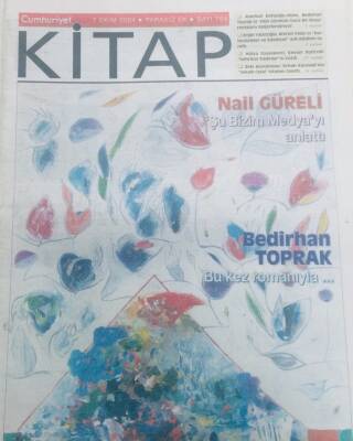 Cumhuriyet Gazetesi Kitap Eki 7 Ekim 2004 - Nail Güreli Şu Bizim Medyayı Anlattı GZ40495 - 1