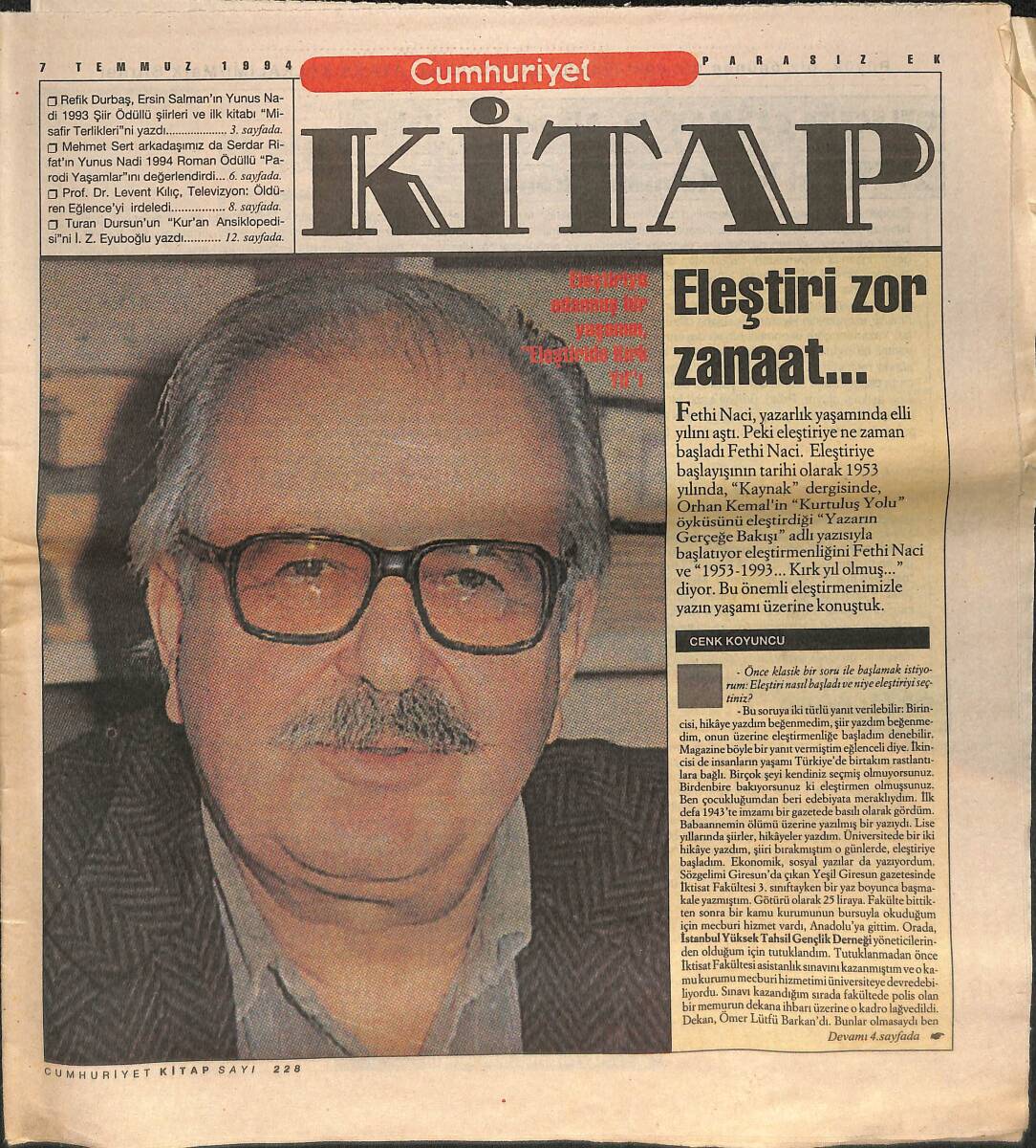 Cumhuriyet Gazetesi Kitap Eki 7 Temmuz 1994 - Eleştiriye Adanmış Bir Hayatın Eleştiride Kırk Yılı: Fethi Naci GZ137540 - 1