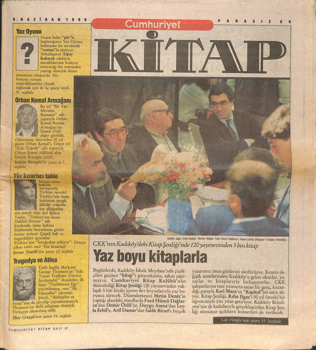 Cumhuriyet Gazetesi Kitap Eki 8 Haziran 1990 - Orhan Kemal Armağanı - Mario Levi'nin Benzer Yaşantılarla Bir Bütünlüğe Ulaşan Öyküleri GZ137534 - 1