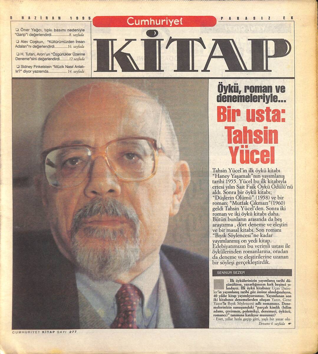 Cumhuriyet Gazetesi Kitap Eki 8 Haziran 1995 - Öykü,Roman Ve Denemeleriyle... Bir Usta : Tahsin Yücel GZ155650 - 1
