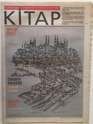 Cumhuriyet Gazetesi Kitap Eki 8 Şubat 2007 - Mario Levi İstanbul Bir Masaldı , Cesare Pavese Yalnızlık Ve Bunalım GZ28410 - 1