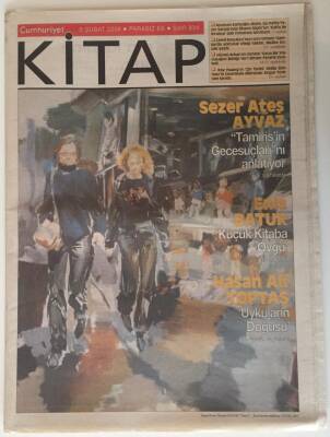 Cumhuriyet Gazetesi Kitap Eki 9 Şubat 2006 - Sezer Ateş Ayvaz , Enis Batur , Hasan Ali Toptaş GZ20142 - 1