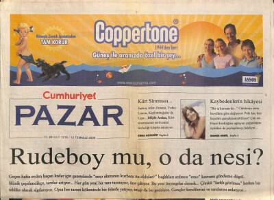 Cumhuriyet Gazetesi Pazar Eki 12 Temmuz 2009 - 50 Centin Doğuşu... - Ataol Behramoğlunun Pazar Söyleşileri GZ96344 - 1