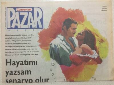 Cumhuriyet Gazetesi Pazar Eki - 18 Kasım 2007 - Hayatımı Yazsam Roman Olur GZ50369 - 1