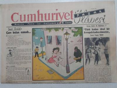 Cumhuriyet Gazetesi Pazar İlavesi - 24 Ağustos 1952 - Feyyaz Tokar,Türk Kadını İdeal Kadın Olmuştur GZ112908 - 1