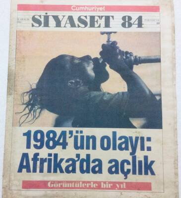 Cumhuriyet Gazetesi Siyaset 84 Eki - 31 Aralık 1984 - 1984ün Olayı Afrikada Açlık GZ46441 - 1