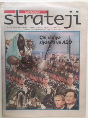 Cumhuriyet Gazetesi Strateji Eki 11 Ekim 2004 - Çin Dünya Siyaseti Ve ABD - GZ20260 - 1