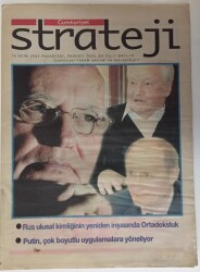 Cumhuriyet Gazetesi Strateji Eki 18 Ekim 2004 - Rus Ulusal Kimliğinin Yeniden İnşasında Ortadoksluk , Rusya Ekonomisinin Motor Gücü Tataristan - GZ16243 - 2