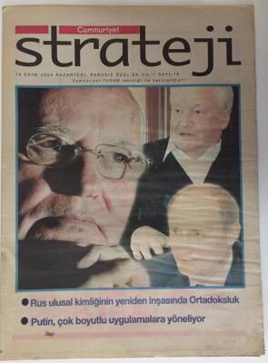 Cumhuriyet Gazetesi Strateji Eki 18 Ekim 2004 - Rus Ulusal Kimliğinin Yeniden İnşasında Ortadoksluk , Rusya Ekonomisinin Motor Gücü Tataristan - GZ16243 - 1