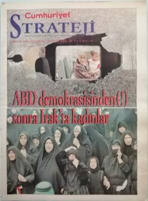Cumhuriyet Gazetesi Strateji Eki 2 Mayıs 2005 ABD Demokrasisinden Sonra Irakta Kadınlar - GZ44876 - 1