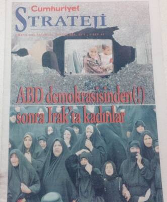 Cumhuriyet Gazetesi Strateji Eki 2 Mayıs 2005 - ABD Demokrasisinden Sonra Irakta Kadınlar GZ47544 - 1