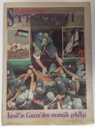 Cumhuriyet Gazetesi Strateji Eki 23 Ağustos 2005 - İsrailin Gazzedeki Stratejik Çekilişi , Sedir Ağacının Gölgesinde Uyuyan Demokrasi - GZ16237 - 2