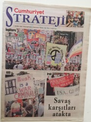 Cumhuriyet Gazetesi Strateji Eki - 3 Ekim 2005 - Savaş Karşıtları Atakta - GZ43599 - 2