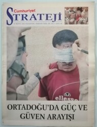 Cumhuriyet Gazetesi Strateji Eki 30 Mayıs 2005 Ortadoğuda Güç Ve Güven Arayışı - GZ44878 - 2