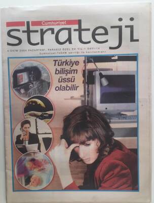 Cumhuriyet Gazetesi Strateji Eki 4 Ekim 2004 - Türkiye Bilişim Üssü Olabilir - GZ20264 - 1