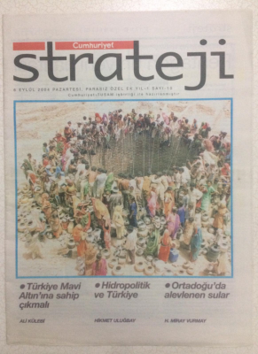Cumhuriyet Gazetesi Strateji Eki 6 Eylül 2004 - Hidropolitik Ve Türkiye GZ24245 - 1