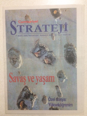 Cumhuriyet Gazetesi Strateji Eki 7 Mart 2005 - Savaş Ve Yaşam GZ23709 - 1