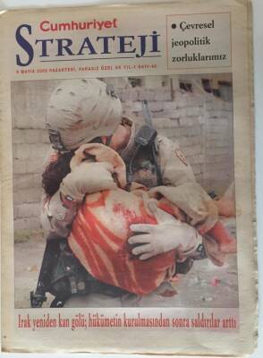 Cumhuriyet Gazetesi Strateji Eki 9 Mayıs 2005 - Irak Yeniden Kan Gölü Hükümetin Kurulmasından Sonra Saldırılar Arttı GZ20122 - 1