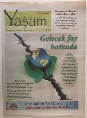 Cumhuriyet Gazetesi Sürdürelebilir Yaşam Eki 26 Haziran 2010 - Gelecek Fay Hattında , İstanbul Neoliberal Politikalara Teslim GZ20344 - 1