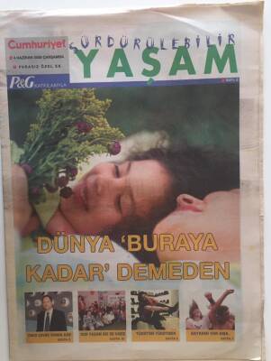 Cumhuriyet Gazetesi Sürdürülebilir Yaşam Özel Eki 22 Ağustos 2008 - Dünya Buraya Kadar Demeden - GZ20256 - 1