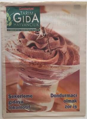 Cumhuriyet Gazetesi Tarım Gıda Hayvancılık Eki 10 Temmuz 2007 - Dondurmacı Olmak Zor İş GZ28428 - 1