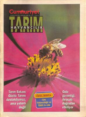 Cumhuriyet Gazetesi Tarım Hayvancılık Eki 10 Mayıs 2005 - Tarım Bakanı Güçlü Tarımı Destekliyoruz , Ama Yeterli Değil GZ96306 - 1