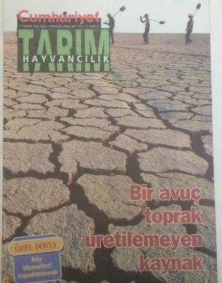 Cumhuriyet Gazetesi Tarım Hayvancılık Eki 11 Ocak 2005 - Bir Avuç Toprak,Üretilemeyen Kaynak GZ35285 - 1