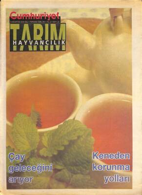 Cumhuriyet Gazetesi Tarım Hayvancılık Eki 8 Ağustos 2006 - Keneden Korunma Yolları - Çay Geleceğini Arıyor GZ96502 - 1