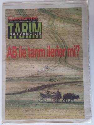Cumhuriyet Gazetesi Tarım Ve Hayvancılık Eki 9 Ekim 2004 - AB İle Tarım İlerler Mi ? GZ20112 - 1