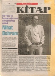 Cumhuriyet Kitap Dergisi 9 Nisan 1998 - Adı Yirmi Yıl Boyunca Ağır Ceza Koridorlarında Çınladı * Nihat Behram NDR78041 - Gökçekoleksiyon