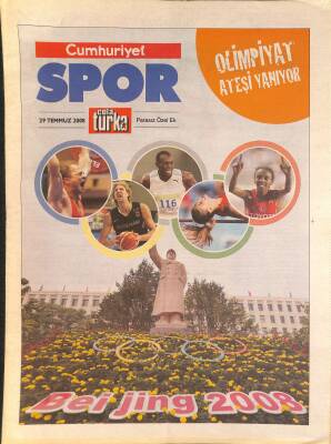 Cumhuriyet Spor Gazetesi Eki 29 Temmuz 2008 - Sibel Özkan, Olimpiyat Oyunları ve Türkiye GZ126455 - 1