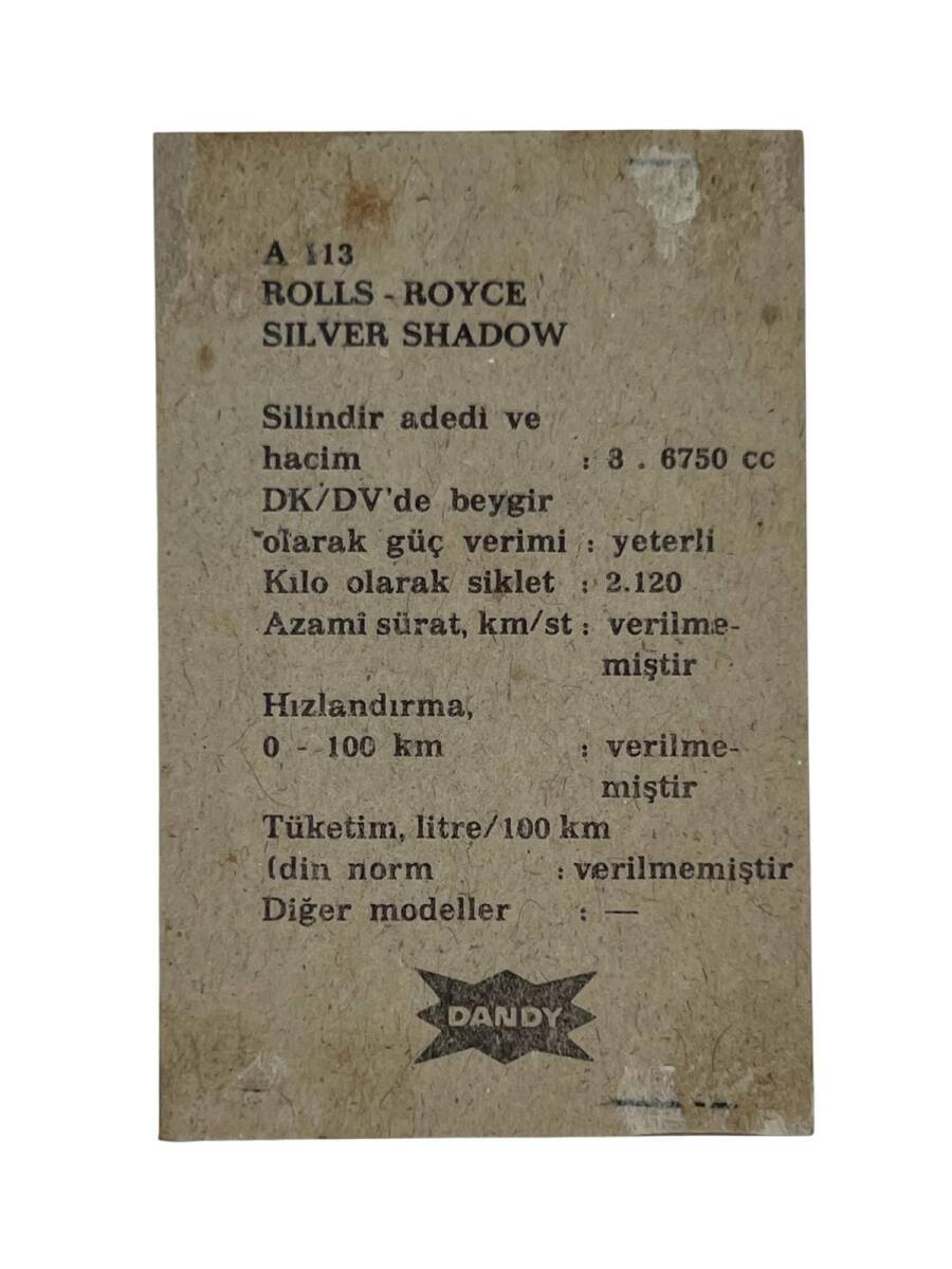 DANDY Sakızı Otomobiller Serisi -ROLLS-ROYCE SILVER SHADOW - No A 113 # SKZ11716 - 2