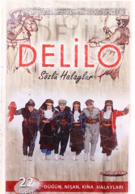 Delilo - Sözlü Halaylar Kaset (İkinci El) KST6877 - 1