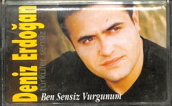 Deniz Erdoğan - Ben Sensiz Vurgunum Kaset (İkinci El Kaset) KST29056 - Gökçekoleksiyon