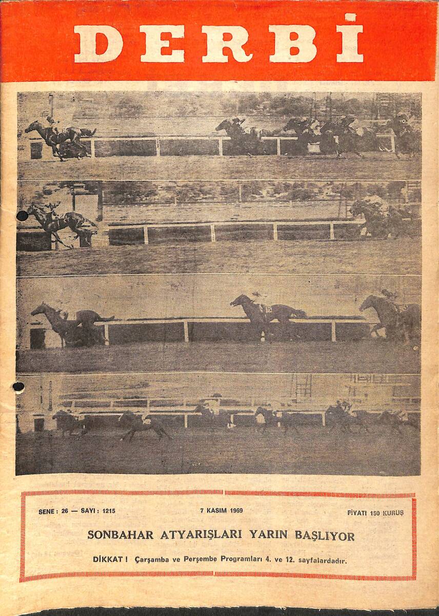 Derbi Dergisi Yarış Ve Spor Mecmuası 7 Kasım 1969 Sayı 1215 - Sonbahar At Yarışlarının Önemli Koşulları NDR93227 - 1