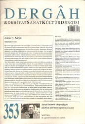 Dergâh Edebiyat , Sanat , Kültür Dergisi Sayı 353 - Sosyal Bilimler Sıkışmışlığını Edebiyat Üzerinden Aşmaya Çalışıyor DRG1597 - Gökçekoleksiyon
